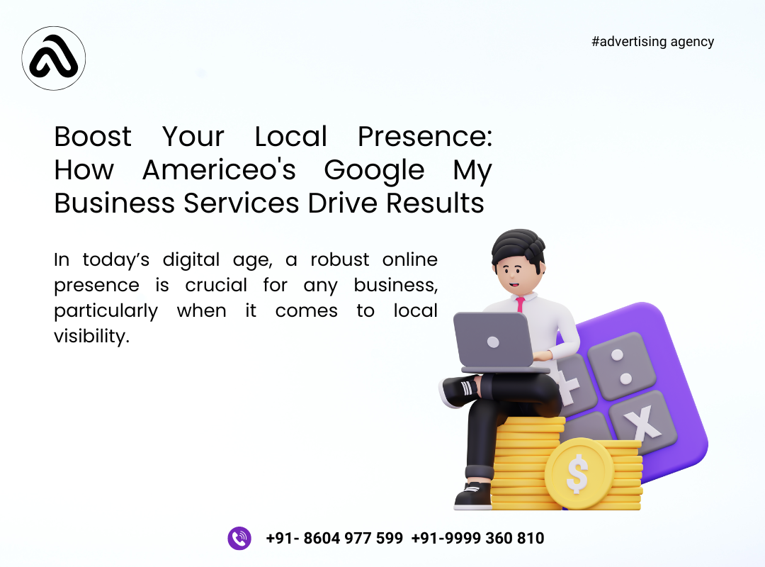 Boost Your Local Presence: How Americeo's Google My Business Services Drive Results